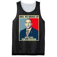 Bro We Broke Up With You For A Reason Mesh Reversible Basketball Jersey Tank