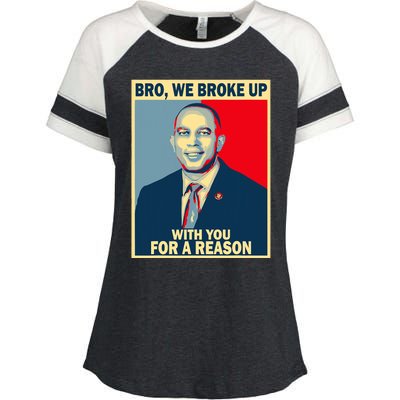 Bro We Broke Up With You For A Reason Enza Ladies Jersey Colorblock Tee