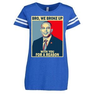 Bro We Broke Up With You For A Reason Enza Ladies Jersey Football T-Shirt