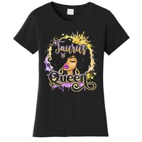 Black Wo Birthday Melanin Taurus Queen Women's T-Shirt