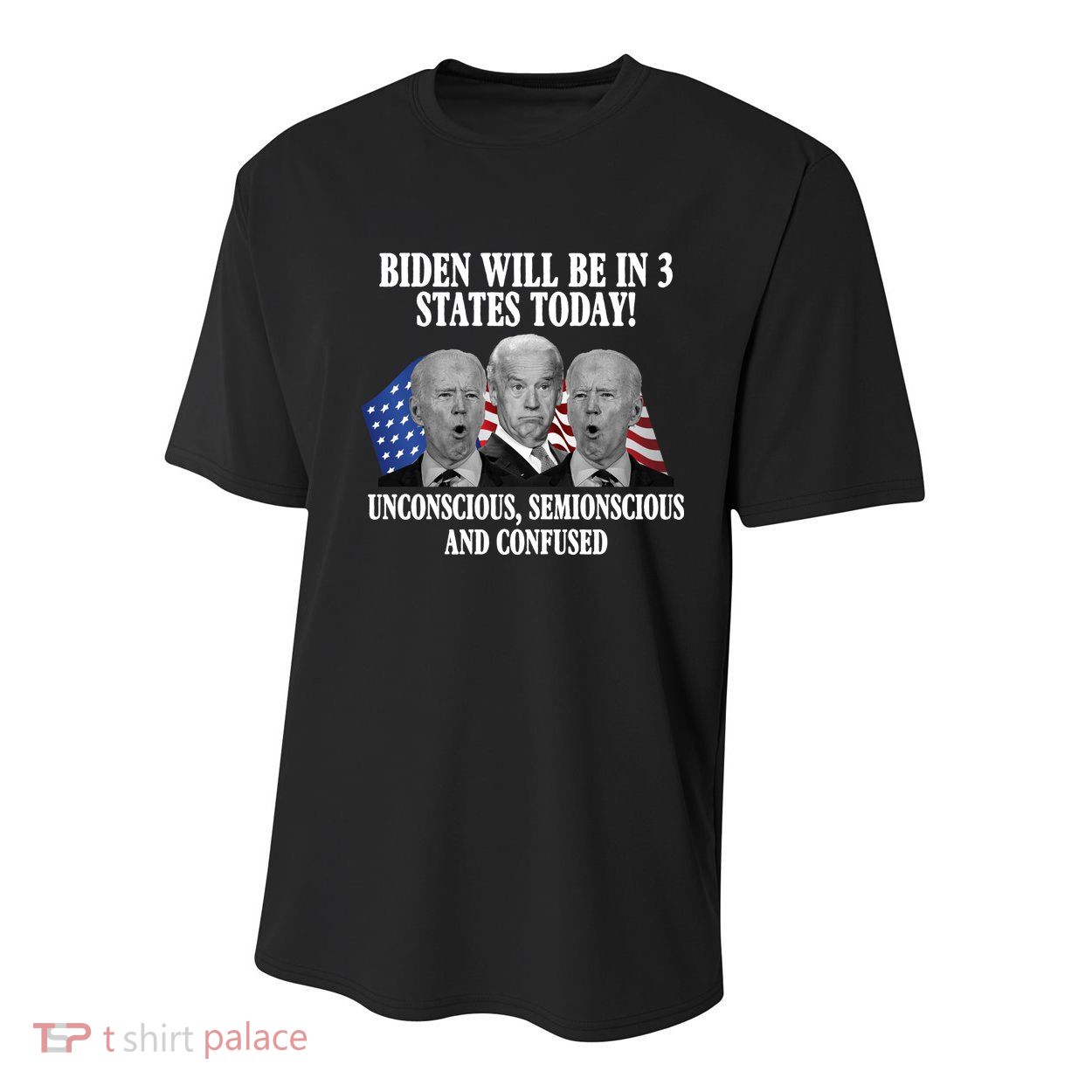 Biden Will Be In 3 States Today Funny Confused Joe Biden Youth Performance Sprint T-Shirt
