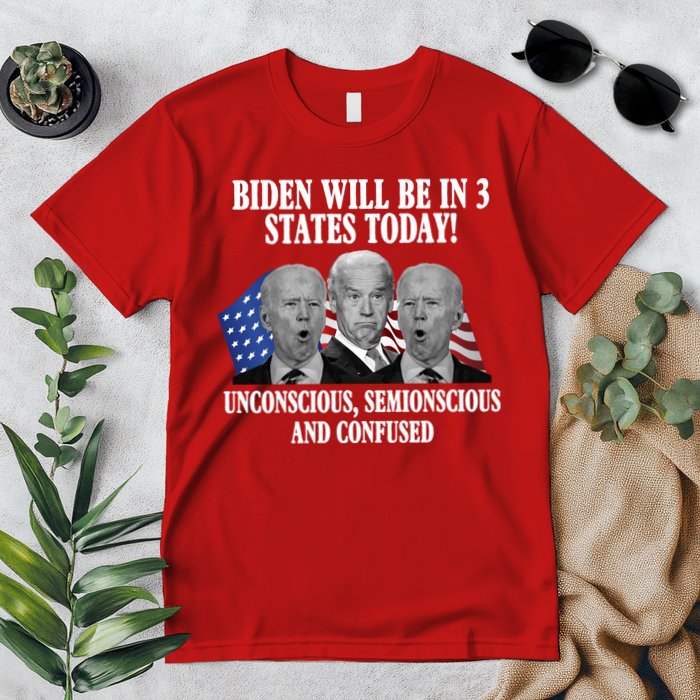 Biden Will Be In 3 States Today Funny Confused Joe Biden Premium T-Shirt