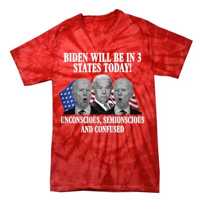 Biden Will Be In 3 States Today Funny Confused Joe Biden Tie-Dye T-Shirt