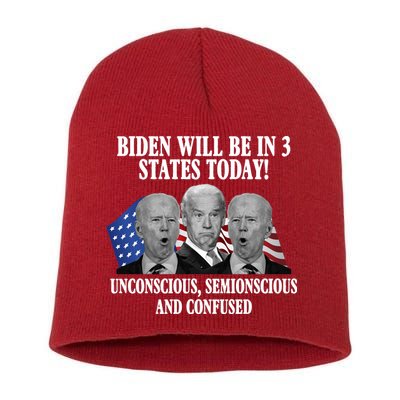 Biden Will Be In 3 States Today Funny Confused Joe Biden Short Acrylic Beanie