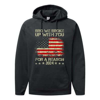 Bro We Broke Up With You For A Reason America Flag Performance Fleece Hoodie