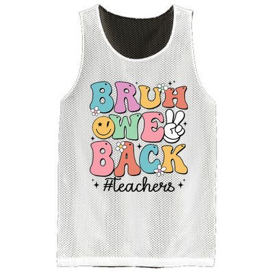 Bruh We Back Teachers Back To School Groovy Funny Mesh Reversible Basketball Jersey Tank