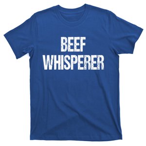 Beef Whisperer Bbq Grill Barbecue Meaningful Gift T-Shirt