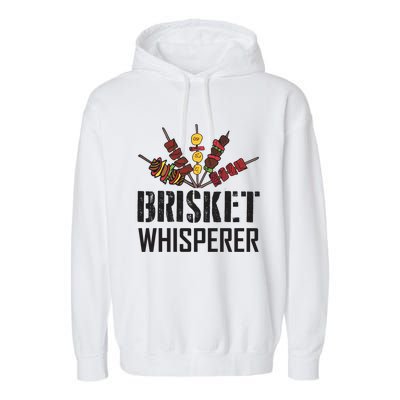 Brisket Whisperer Carnivore Bbq Meat Funny Grilling Gift Garment-Dyed Fleece Hoodie