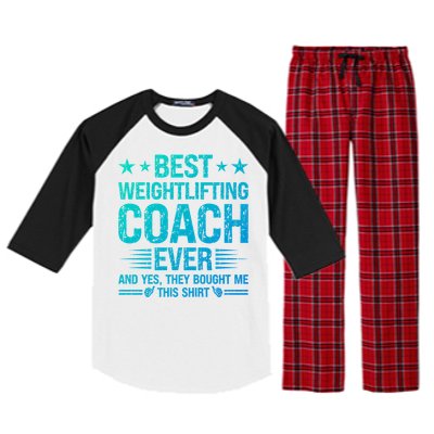 Best Weightlifting Coach Ever Funny Weightlifting Coach Gift Raglan Sleeve Pajama Set