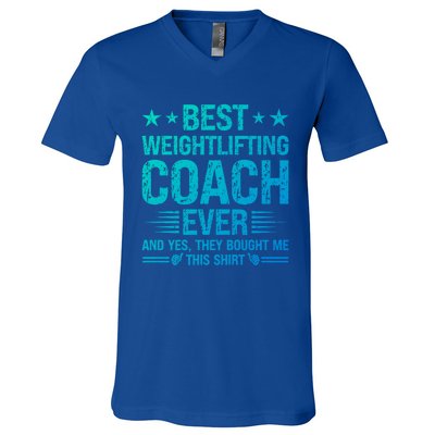 Best Weightlifting Coach Ever Funny Weightlifting Coach Gift V-Neck T-Shirt