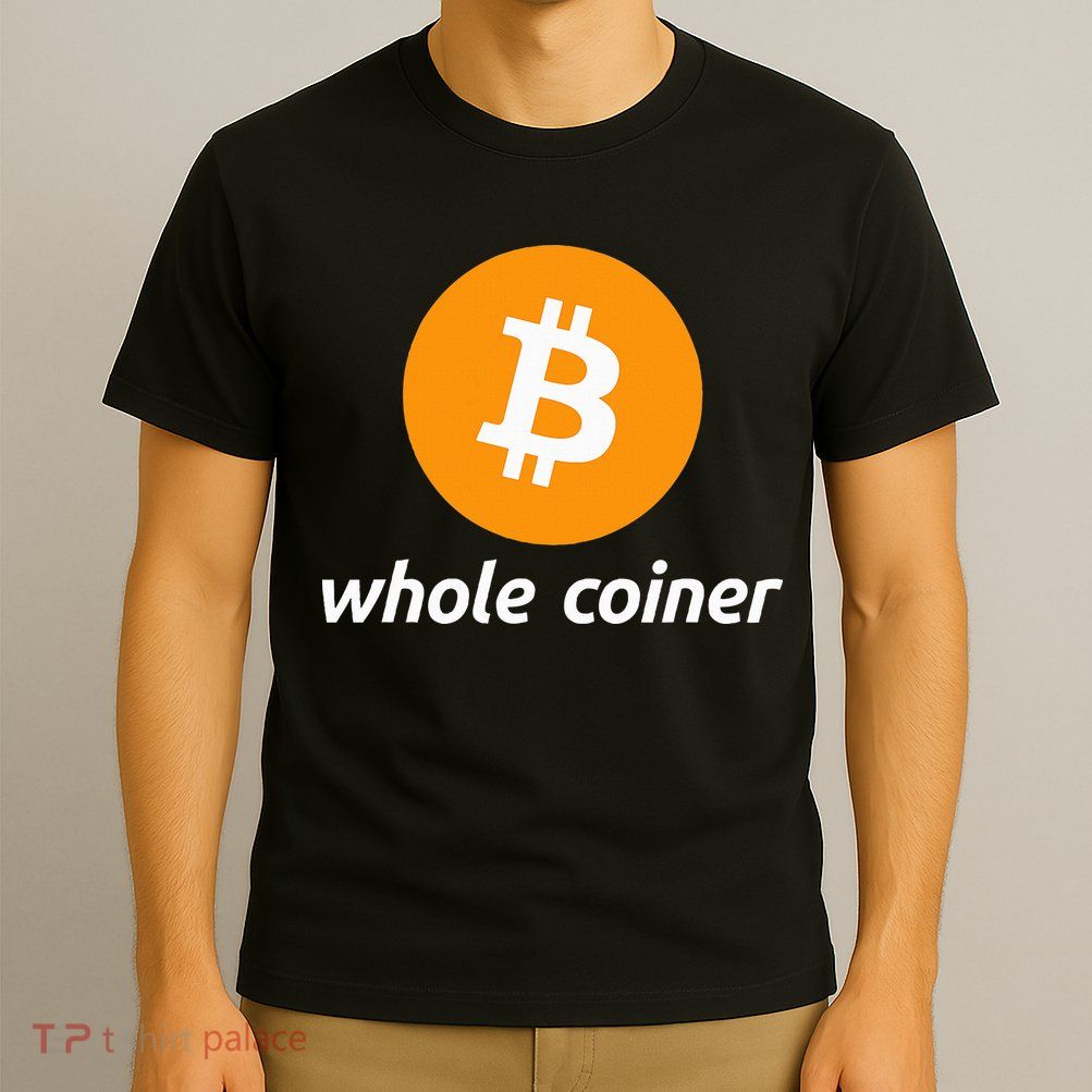 Bitcoin Whole Coiner T-Shirt