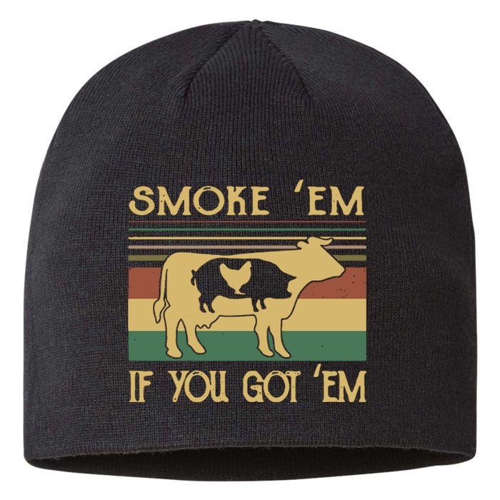 Barbecue With Cow Pig And Chicken Smoke ’Em If You Got ’Em Retro Sustainable Beanie