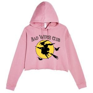 Bad Witch Club Funny Halloween Quote Creepy Witch Graphic Cool Gift Crop Fleece Hoodie