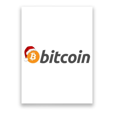 Bitcoin With Christmas Hat Funny Bitcoin With Santa Hat Funny Bitcoin Crypto Poster