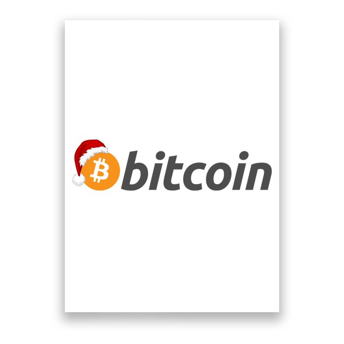 Bitcoin With Christmas Hat Funny Bitcoin With Santa Hat Funny Bitcoin Crypto Poster