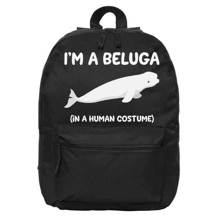 Beluga Whale Costume I'm A Beluga In A Human Costume Funny 16 in Basic Backpack