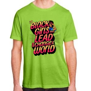 Black Will Change The World Black History Month Great Gift Adult ChromaSoft Performance T-Shirt