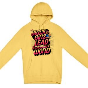 Black Will Change The World Black History Month Great Gift Premium Pullover Hoodie