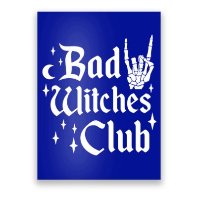 Bad Witches Club Funny Witchy Halloween Costume Wiccan Gift Poster