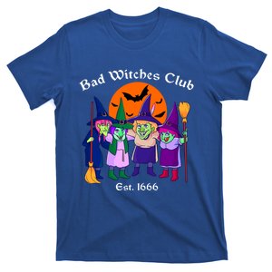 Bad Witches Club Halloween Witch Salem Matching Group Gift Great Gift T-Shirt