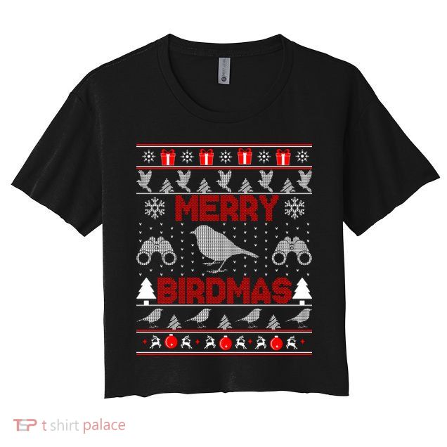Bird Watching Christmas Birding Merry Birdmas Ugly Sweater Gift Crop Top