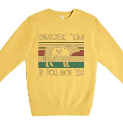 Barbecue With Cow Pig And Chicken Smoke ’Em If You Got ’Em Retro Premium Crewneck Sweatshirt