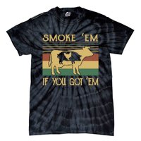 Barbecue With Cow Pig And Chicken Smoke ’Em If You Got ’Em Retro Tie-Dye T-Shirt