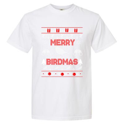 Bird Watching Christmas Birding Merry Birdmas Ugly Swea Garment-Dyed Heavyweight T-Shirt