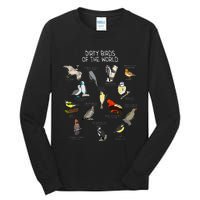 Bird Watching Dirty Birds Of The World Funny Birding Tall Long Sleeve T-Shirt