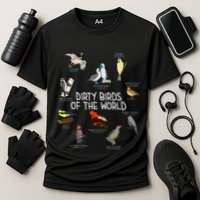 Bird Watching Dirty Birds Of The World Funny Birding Cooling Performance Crew T-Shirt