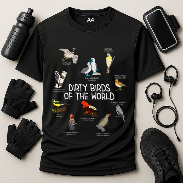 Bird Watching Dirty Birds Of The World Funny Birding Cooling Performance Crew T-Shirt