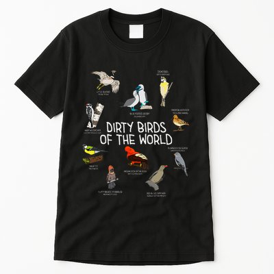 Bird Watching Dirty Birds Of The World Funny Birding Tall T-Shirt