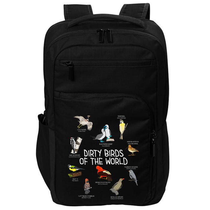 Bird Watching Dirty Birds Of The World Funny Birding Impact Tech Backpack
