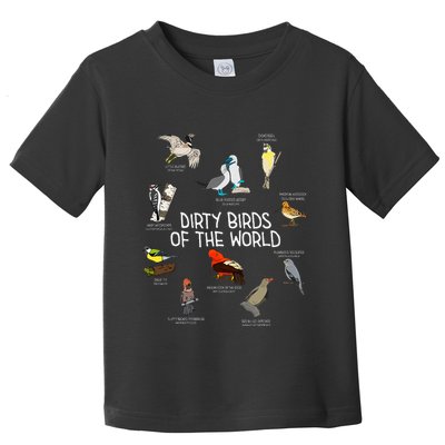 Bird Watching Dirty Birds Of The World Funny Birding Toddler T-Shirt