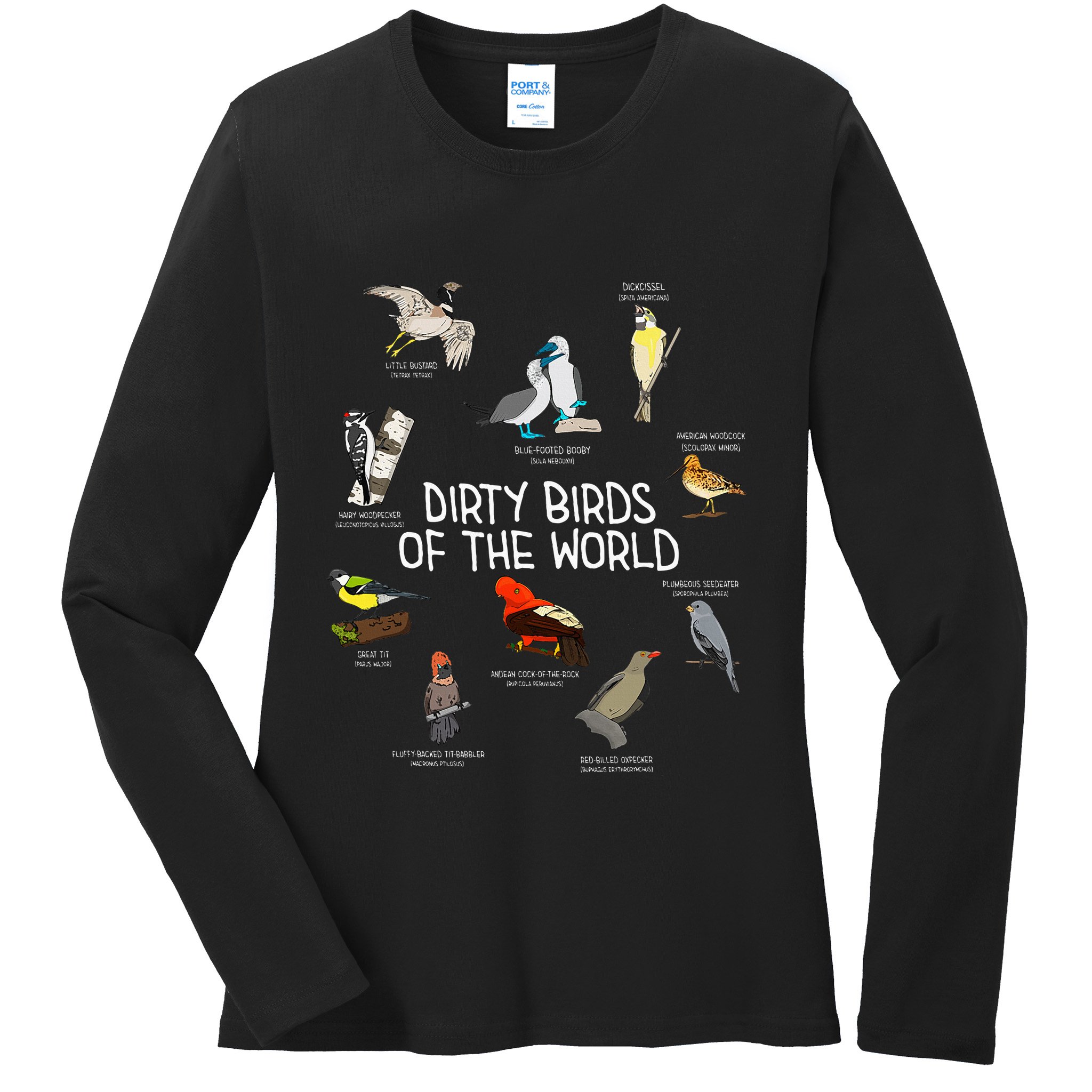 Bird Watching Dirty Birds Of The World Funny Birding Ladies Long Sleeve Shirt