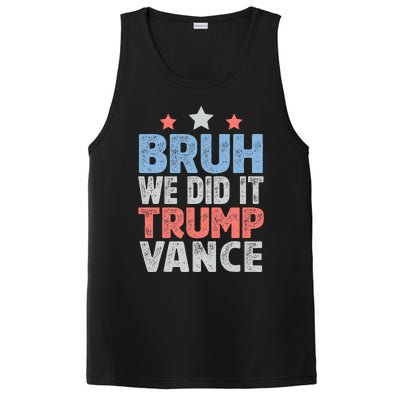 Bruh We Did It Trump Vance 2024 PosiCharge Competitor Tank