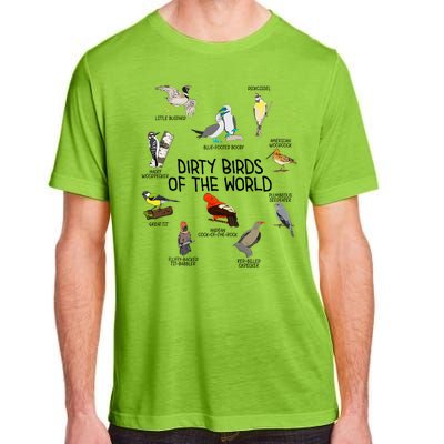 Bird Watching Dirty Birds Of The World Funny Birding Adult ChromaSoft Performance T-Shirt