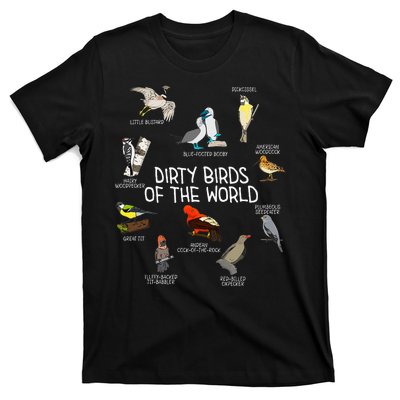 Bird Watching Dirty Birds Of The World Funny Birding T-Shirt