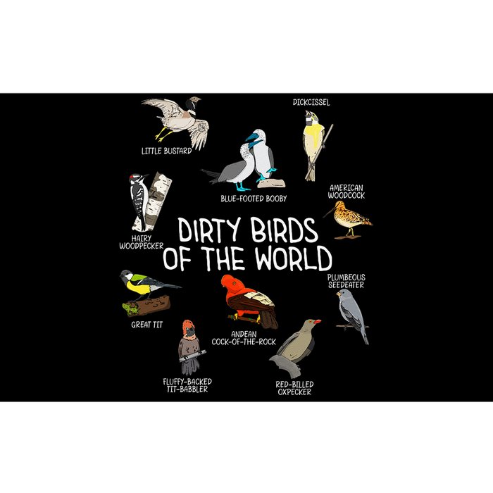 Bird Watching Dirty Birds Of The World Funny Birding Bumper Sticker