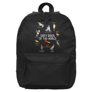 Bird Watching Dirty Birds Of The World Funny Birding 16 in Basic Backpack