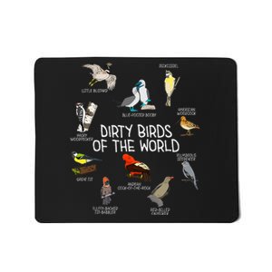 Bird Watching Dirty Birds Of The World Funny Birding Mousepad