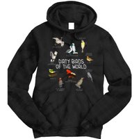 Bird Watching Dirty Birds Of The World Funny Birding Tie Dye Hoodie