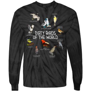 Bird Watching Dirty Birds Of The World Funny Birding Tie-Dye Long Sleeve Shirt