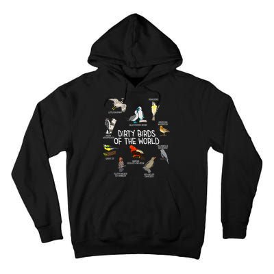 Bird Watching Dirty Birds Of The World Funny Birding Tall Hoodie