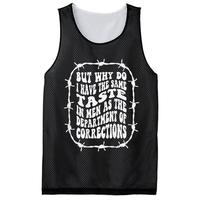 But Why Do I Have The Same Taste In As The Mesh Reversible Basketball Jersey Tank
