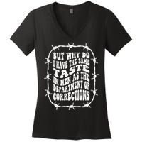 But Why Do I Have The Same Taste In As The Women's V-Neck T-Shirt