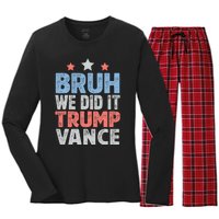 Bruh We Did It Trump Vance 2024 Women's Long Sleeve Flannel Pajama Set 