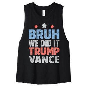 Bruh We Did It Trump Vance 2024 Women's Racerback Cropped Tank