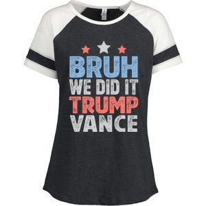 Bruh We Did It Trump Vance 2024 Enza Ladies Jersey Colorblock Tee