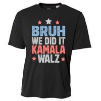 Bruh We Did It Kamala Won Harris Walz 2024 Cooling Performance Crew T-Shirt